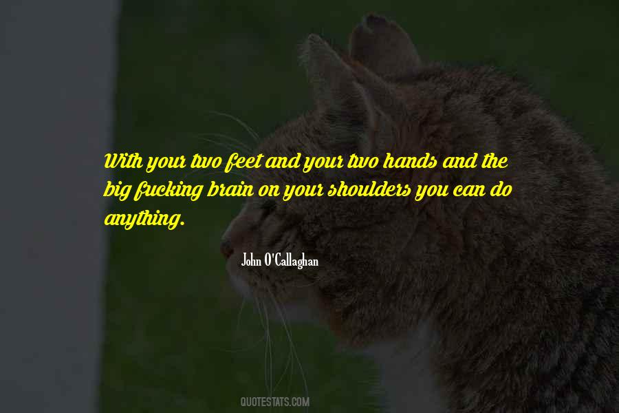 Callaghan's Quotes #1852833