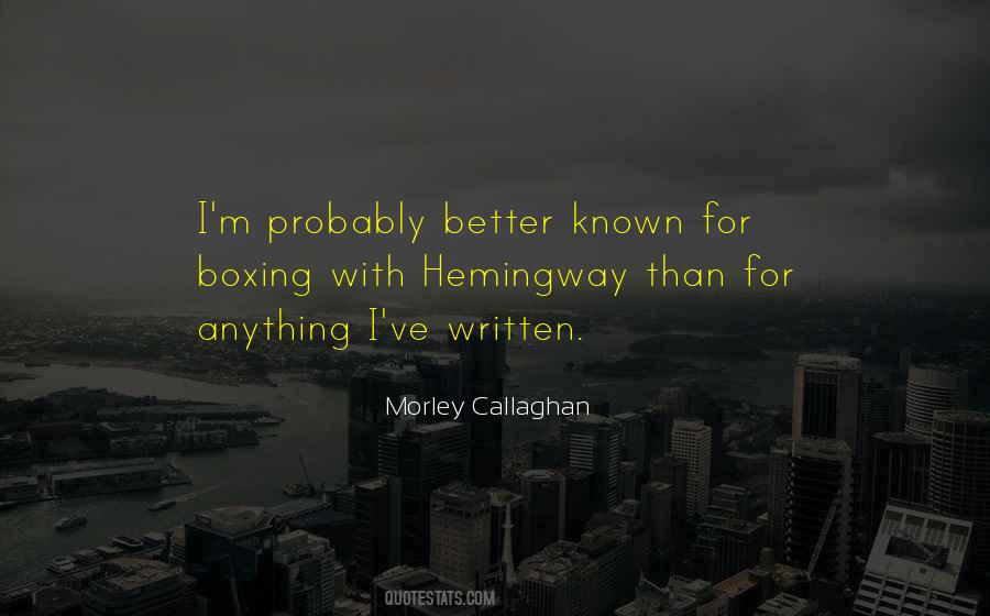 Callaghan's Quotes #444153