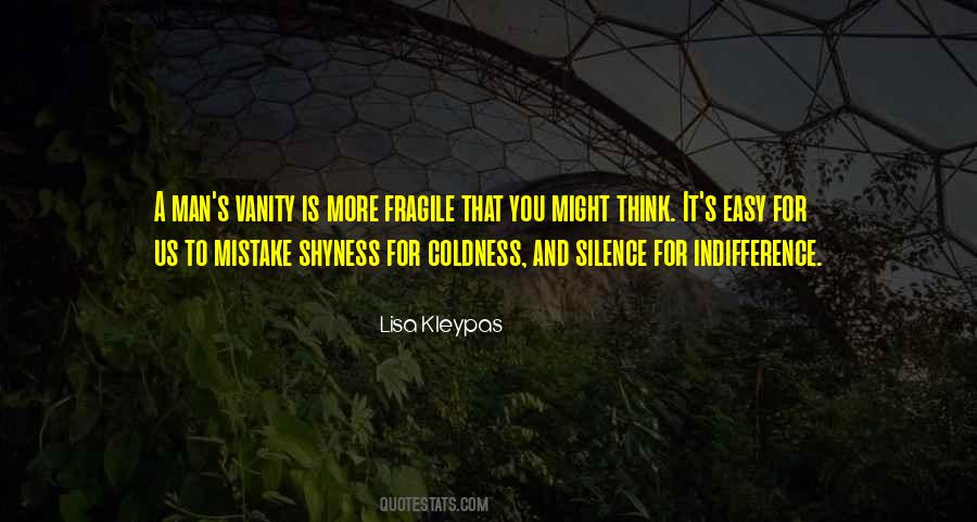 Quotes About Indifference #1217286
