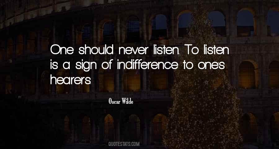 Quotes About Indifference #1234825
