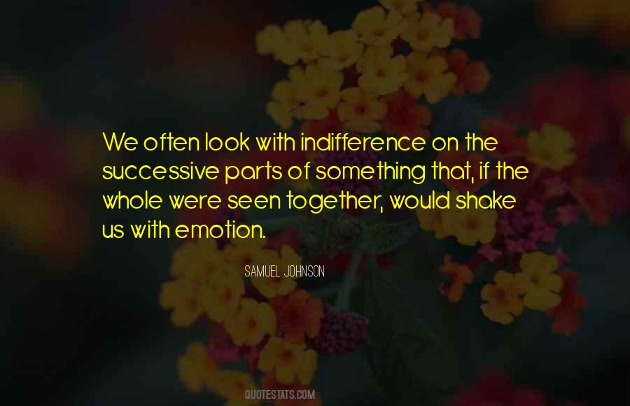 Quotes About Indifference #1240814
