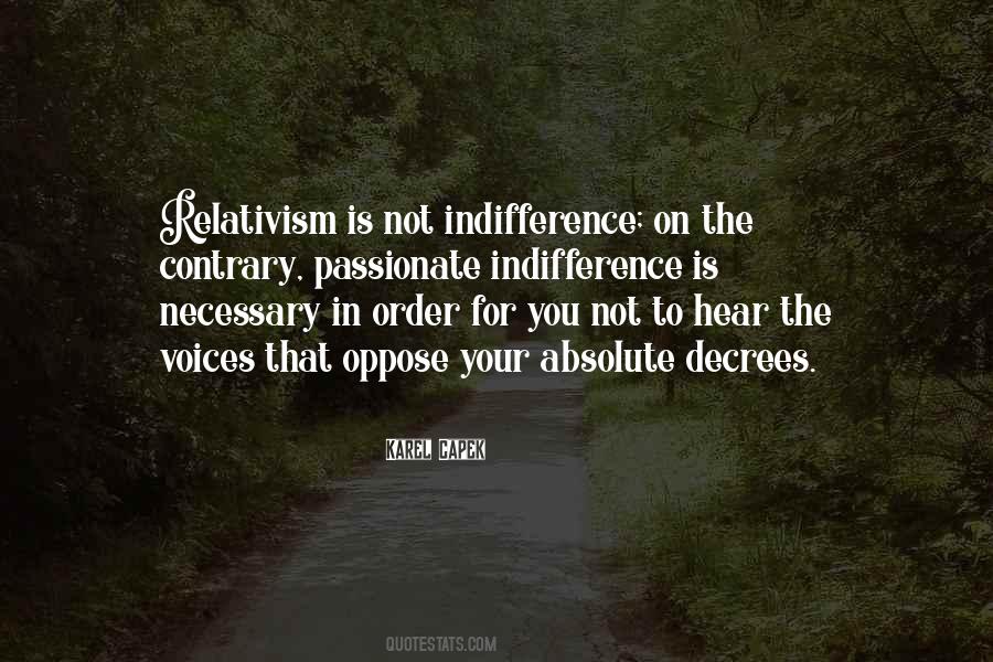 Quotes About Indifference #1281333