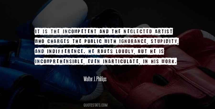 Quotes About Indifference #1304965