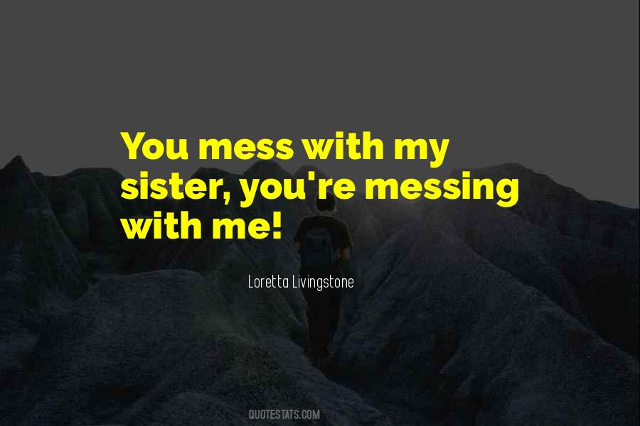 Quotes About Love And Messing Up #520027