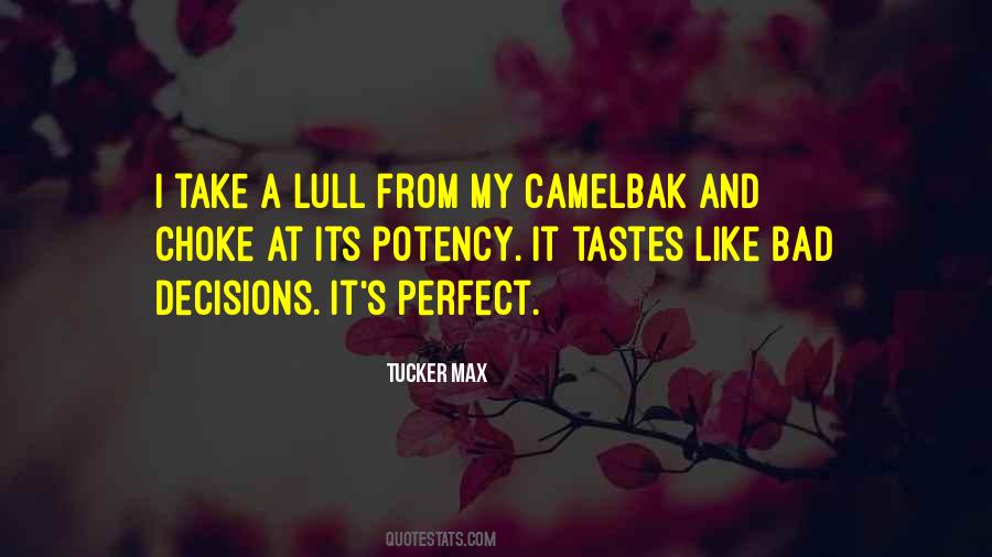 Camelbak Quotes #1455014