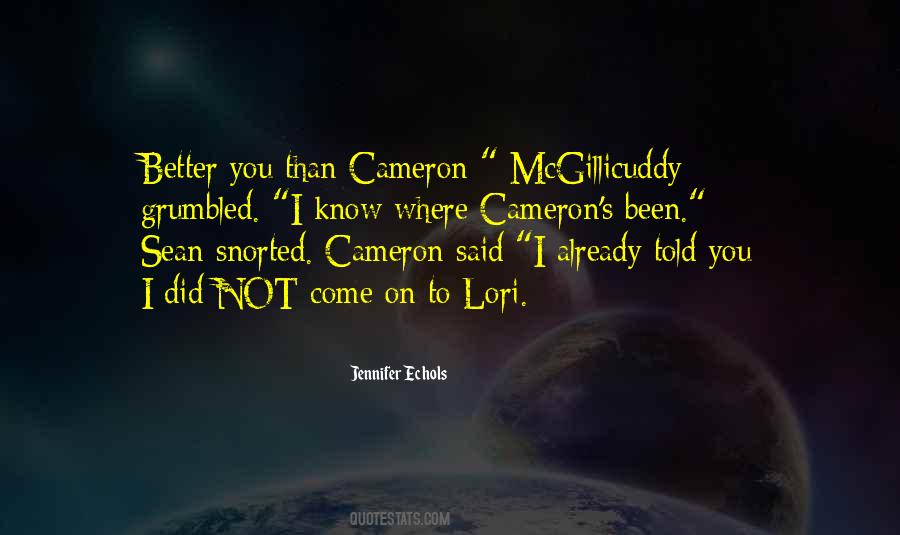 Cameron's Quotes #1032053