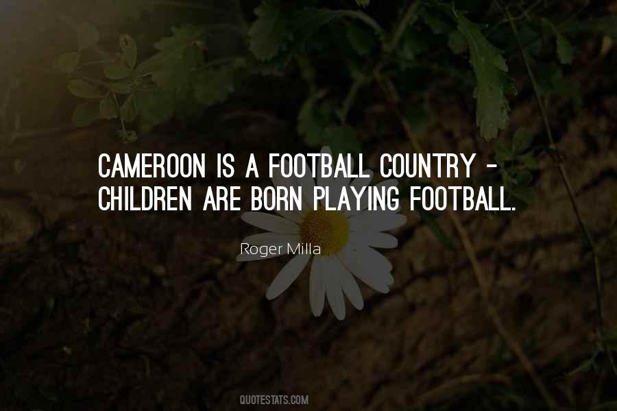 Cameroon's Quotes #871882