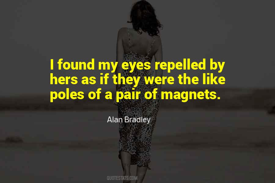 Quotes About Magnets #1425582