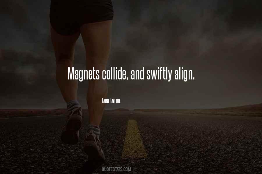 Quotes About Magnets #1488679