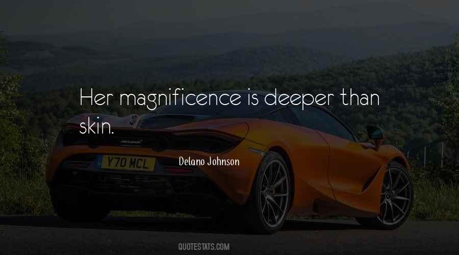 Quotes About Magnificence #445285