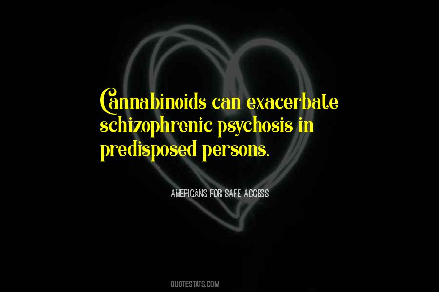 Cannabinoids Quotes #1711667