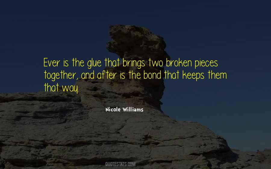 Quotes About Broken Pieces #1078409