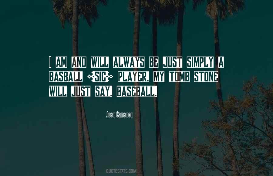 Canseco Quotes #348777