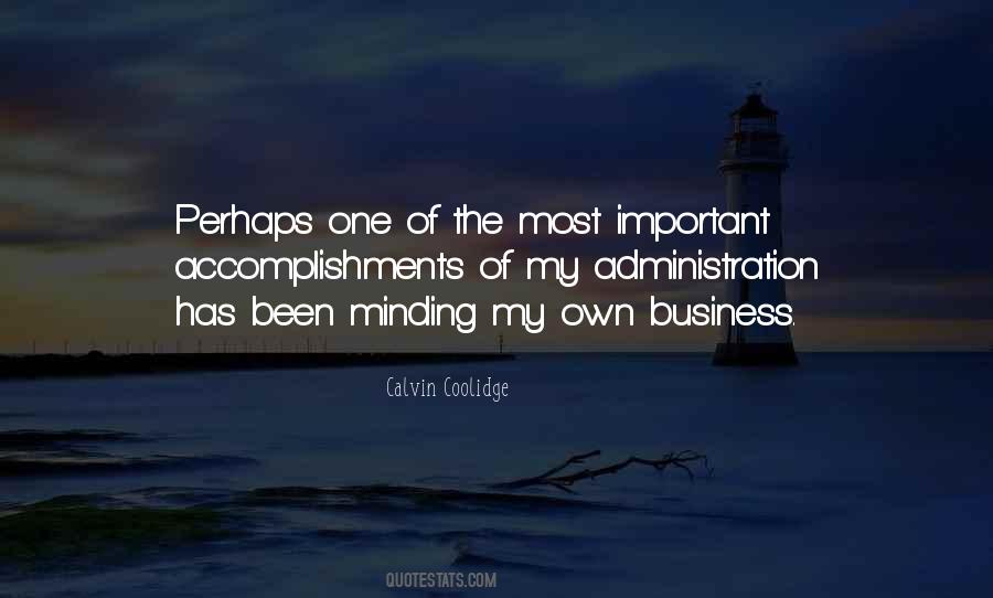Quotes About Minding Their Own Business #1144206