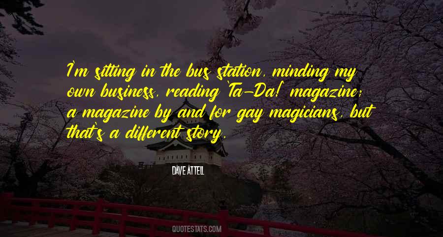 Quotes About Minding Their Own Business #190345