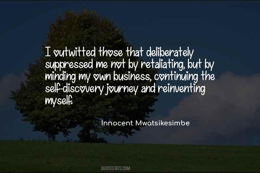Quotes About Minding Their Own Business #571636
