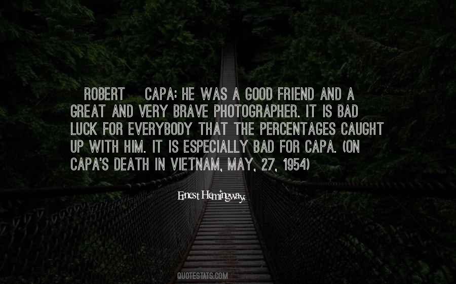 Capa's Quotes #898768