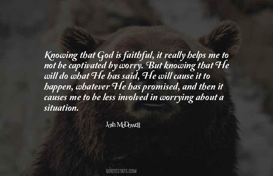 Quotes About God Is Faithful #304116