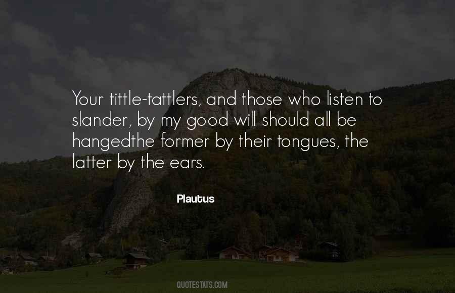 Quotes About Tattlers #767110