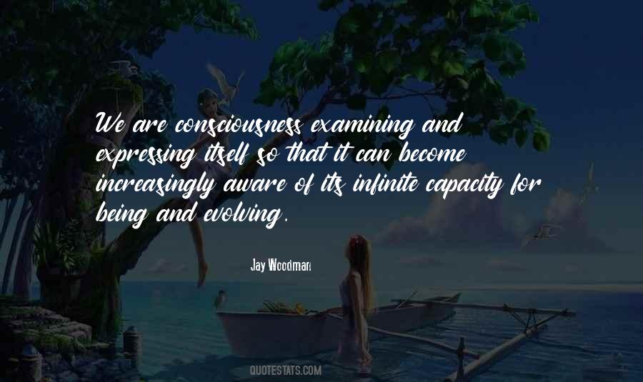 Quotes About Infinite Consciousness #1741406