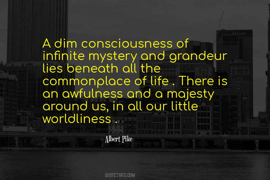 Quotes About Infinite Consciousness #227545
