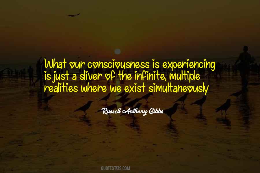 Quotes About Infinite Consciousness #699387