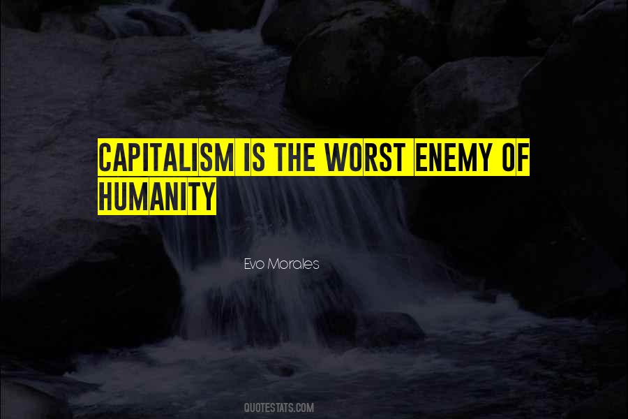 Capitalism'is Quotes #1170561