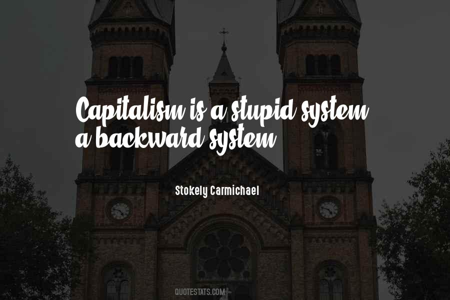 Capitalism'is Quotes #1173666