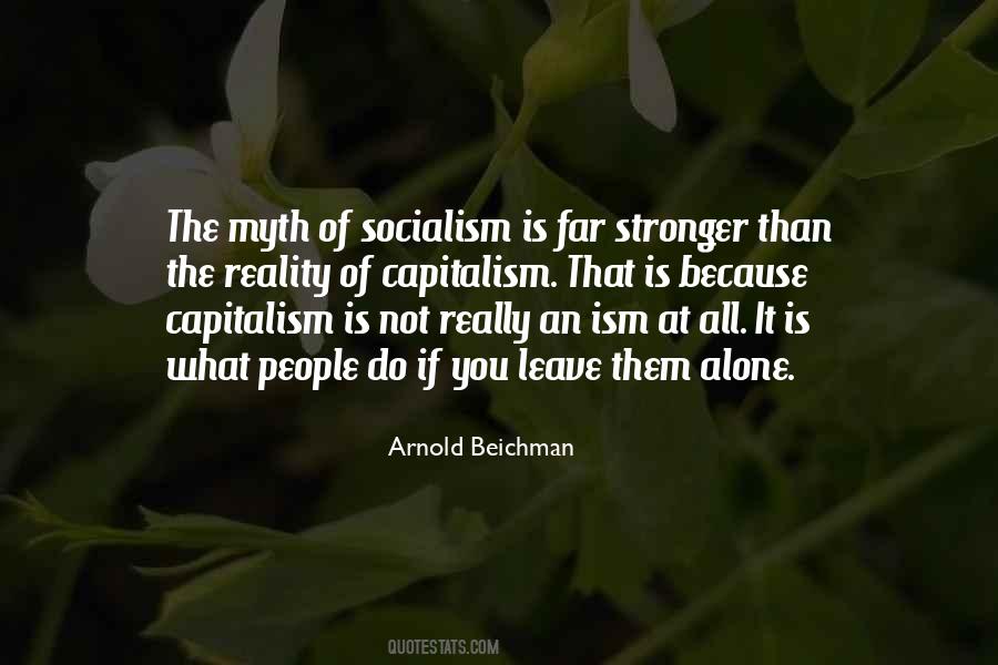 Capitalism'is Quotes #1215520