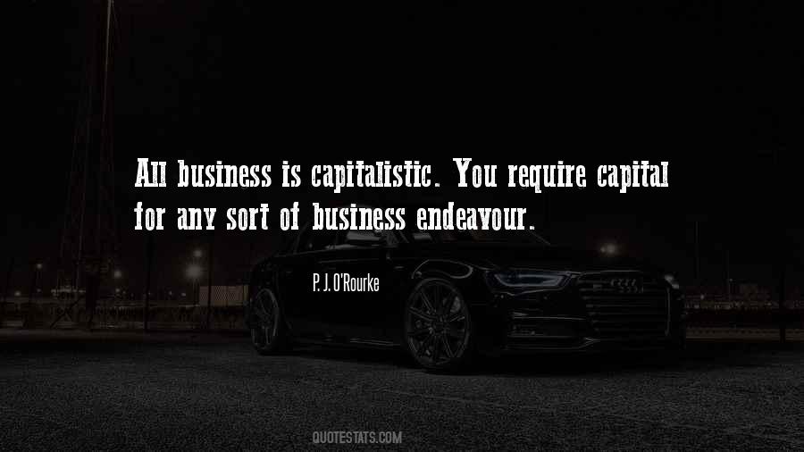 Capitalistic Quotes #1345514