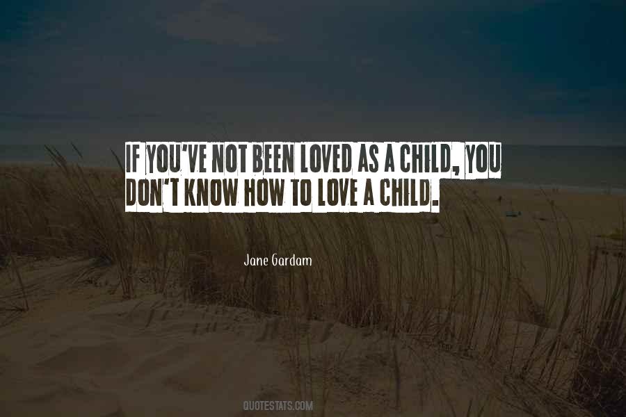 Quotes About How To Love #1221284