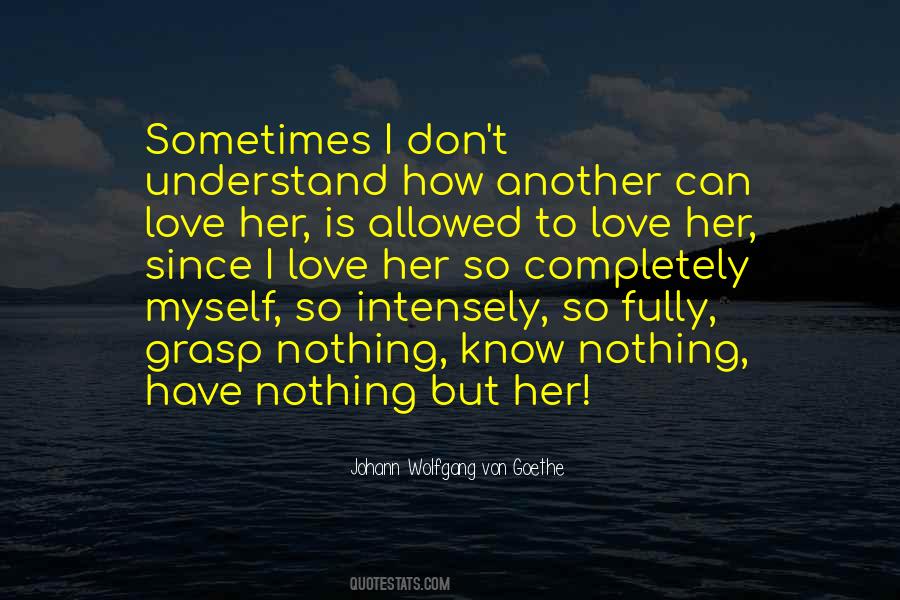 Quotes About How To Love #49723 Quotes About How To Love #49723