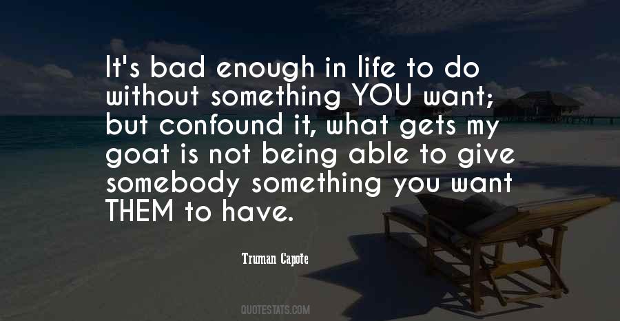 Capote's Quotes #1709209