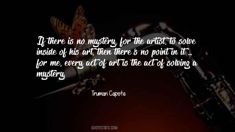 Capote's Quotes #477247