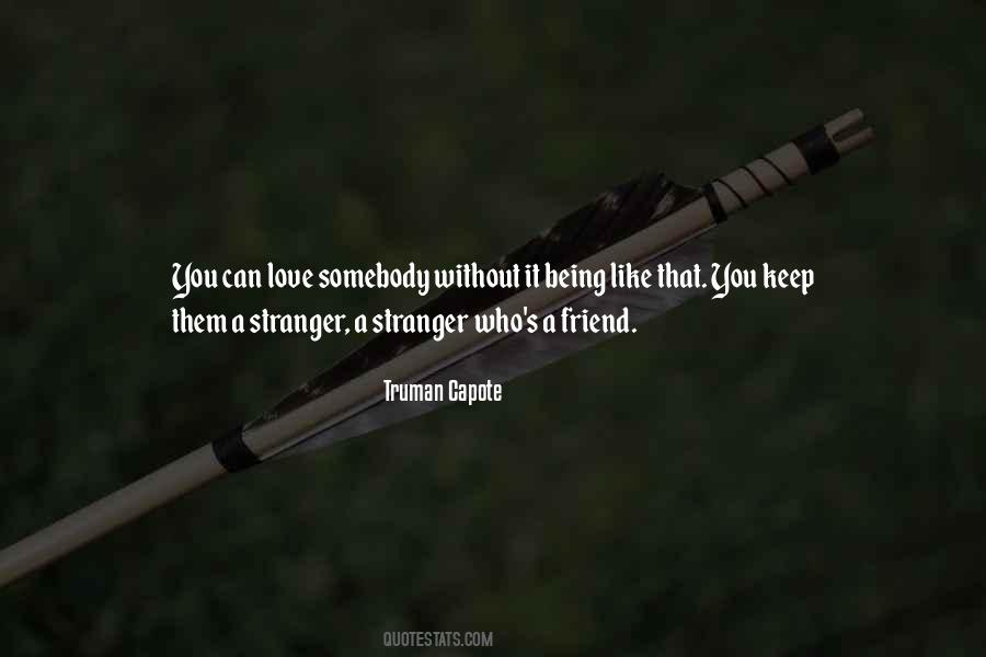 Capote's Quotes #488961