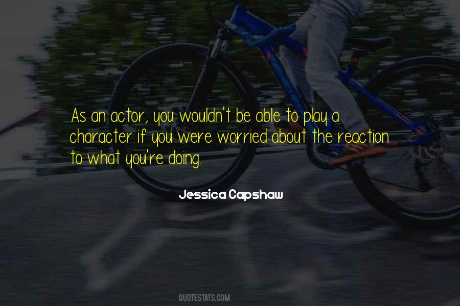 Capshaw Quotes #789014