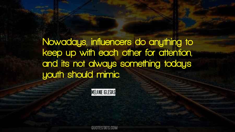 Quotes About Influencers #56093