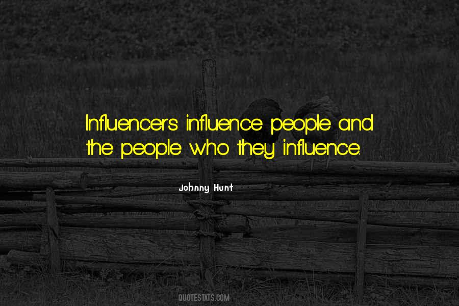 Quotes About Influencers #812895
