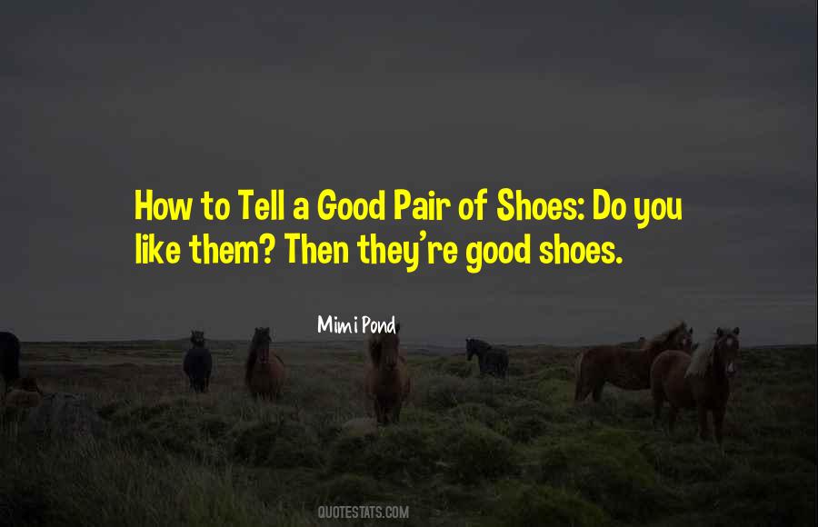 Quotes About Pairs Of Shoes #1095966