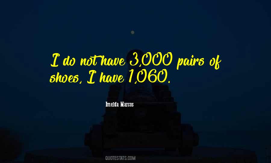 Quotes About Pairs Of Shoes #115472