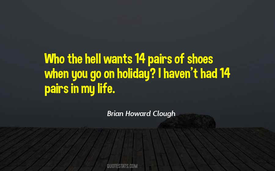 Quotes About Pairs Of Shoes #1448150