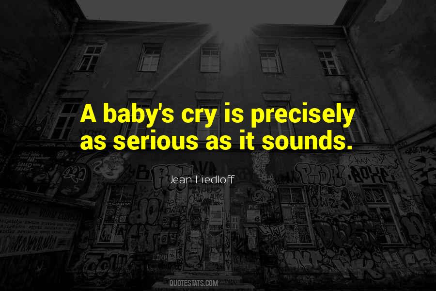Quotes About Crying Babies #135229