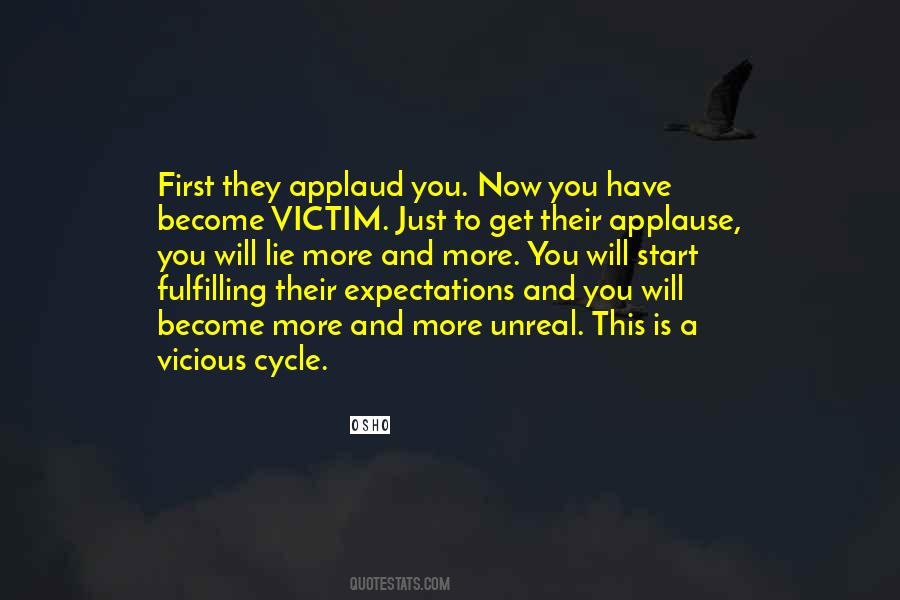 Quotes About Vicious Cycle #1038026