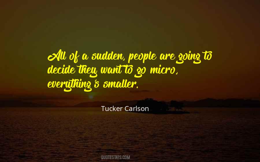 Carlson's Quotes #1692021
