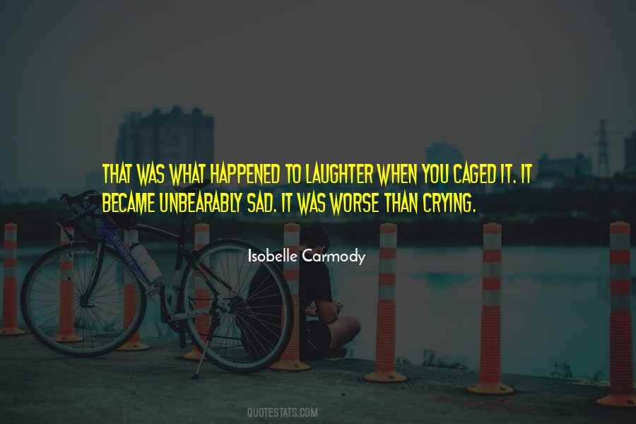 Carmody Quotes #16387