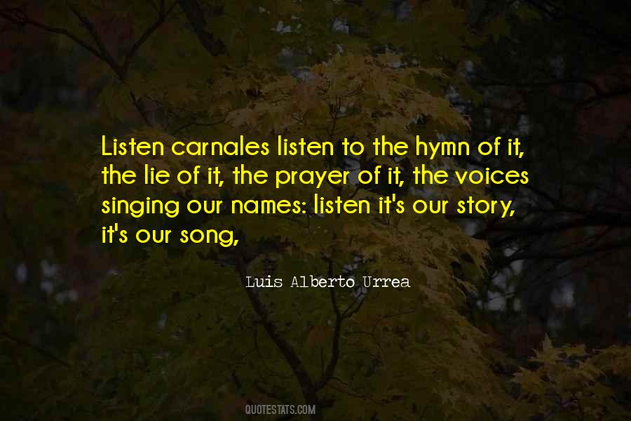 Carnales Quotes #317393