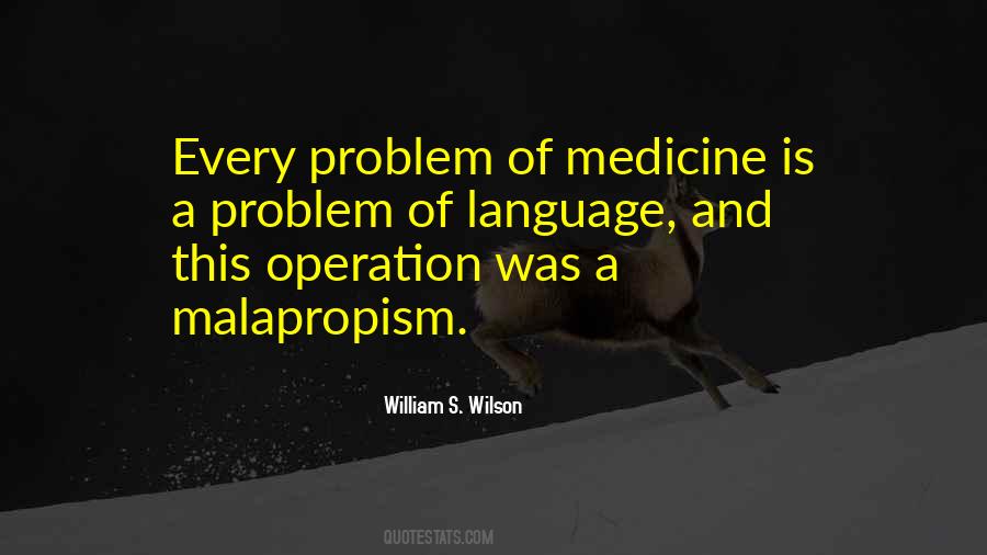 Quotes About Malapropism #1230419
