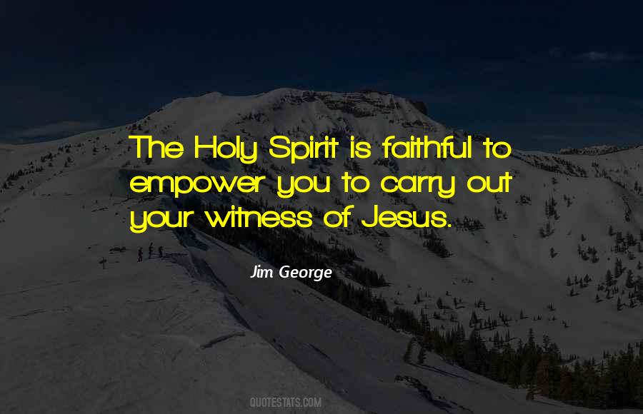 Quotes About The Holy Spirit #1128466