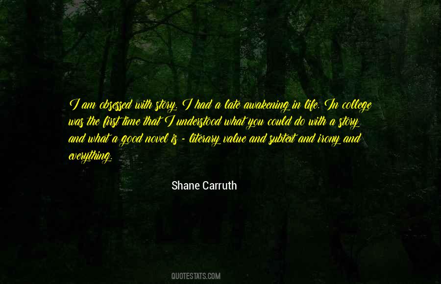 Carruth Quotes #646360