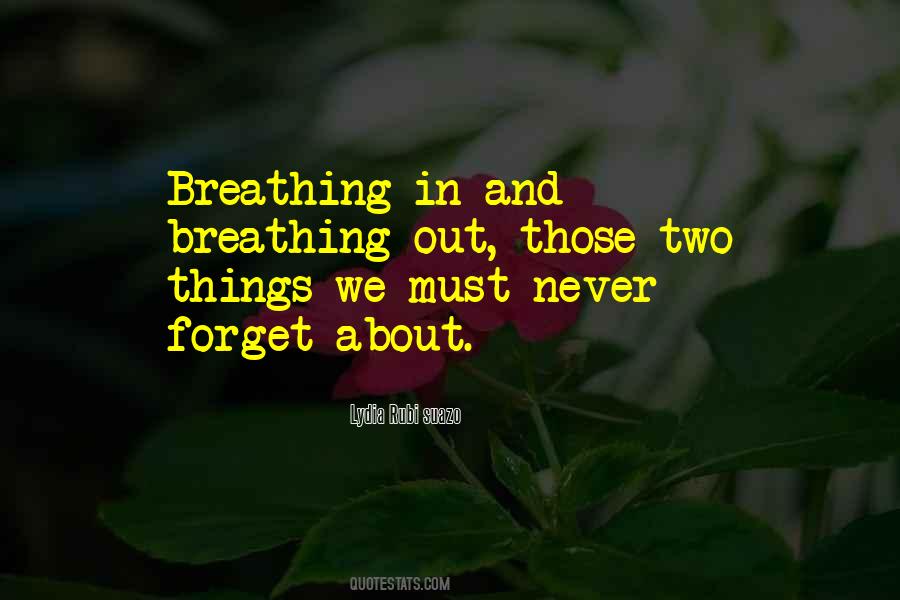 Quotes About Breathing In #1031762